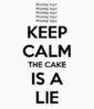 keep-calm-the-cake-is-a-lie-3.png