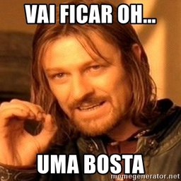 vai-ficar-oh-uma-bosta.jpg