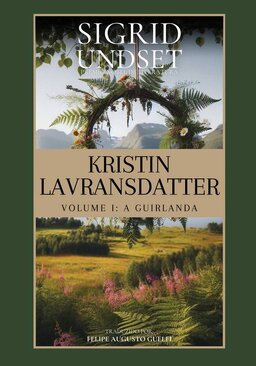 Sigrid Undset - Kristin Lavransdatter (vol. 1).jpg
