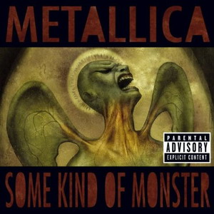 Metallica_-_Some_Kind_Of_Monster.jpg