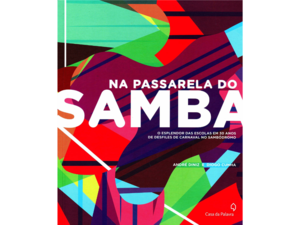 Na passarela do samba - André Diniz e Diogo Cunha - Amazon - Amazon
