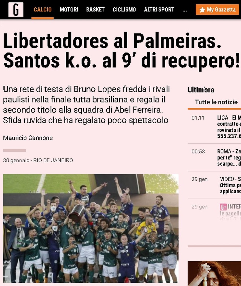Gazzetta dello Sport, da Itália: Libertadores para o Palmeiras: vitória contra o Santos após 9 minutos de acréscimos! — Foto: Reprodução/Gazzetta dello Sport