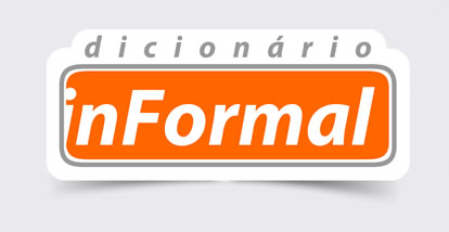 www.dicionarioinformal.com.br
